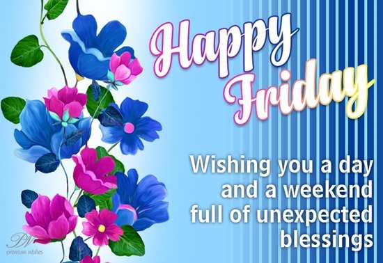 Blessings on blessings – happy Friday
