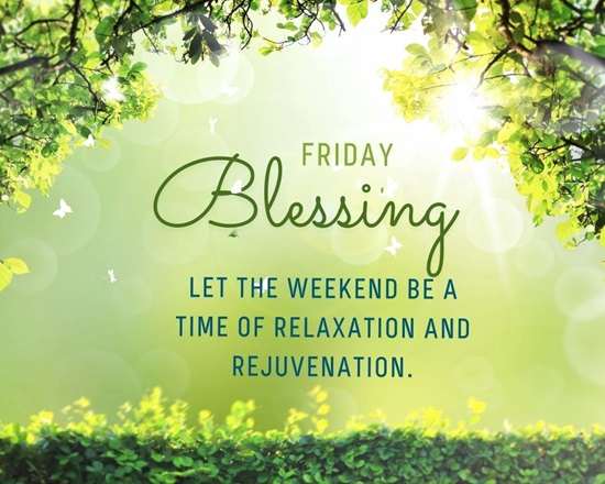 Let Fridays blessings guide you