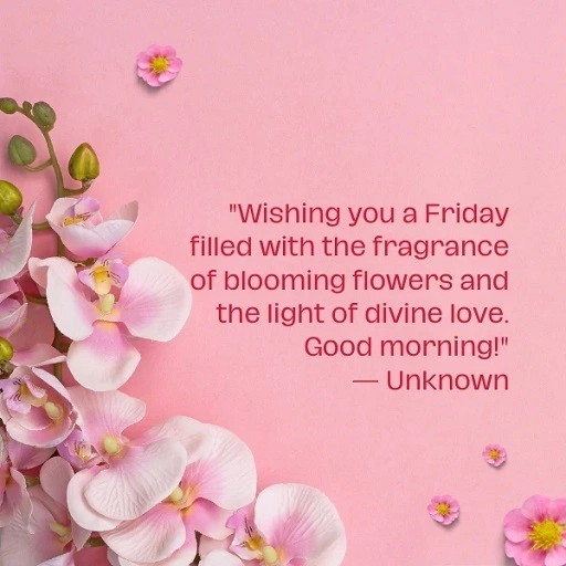 Good morning May this Friday be a reflection of all the hard work youve put in this week 1