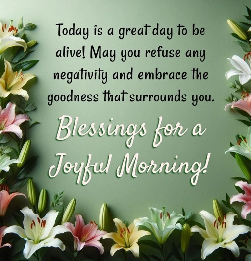Good morning May your heart be filled with gratitude for the many blessings that surround you today and may this Friday bring peace and joy to your soul. 1