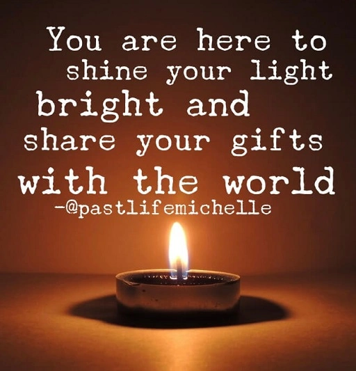 Share your light it returns brighter