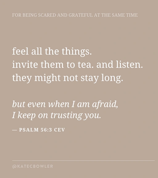 Thankfulness tames fear into quiet strength